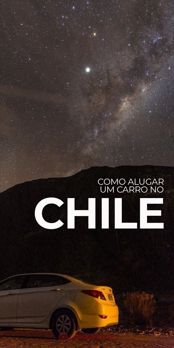 Saiba o passo a passo necessário para alugar um carro no Chile para facilitar sua viagem e percorrer todo o país por conta própria, parando nos lugares que quiser para fotografar, sem depender de tours fechados.