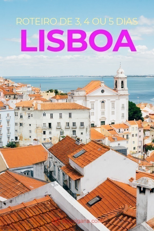 Roteiro Em Lisboa 3 4 Ou 5 Dias Na Capital De Portugal 5987