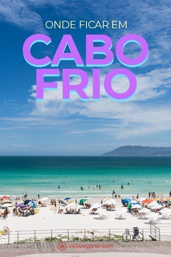 Conheça os melhores lugares na hora de saber onde ficar em Cabo Frio. Listamos as 5 melhores praias e bairros e alguns hoteis de confiança.