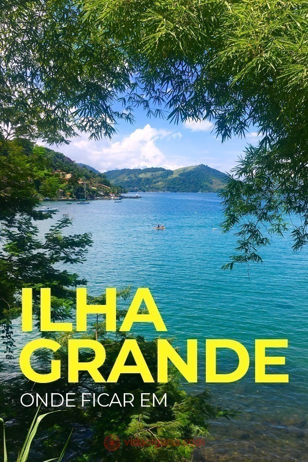 Saiba onde ficar em Ilha Grande: Vila do Abraão, Praia do Canto, Praia da Crena, Abraãozinho, Praia do Pouso, Enseada de Araçatiba