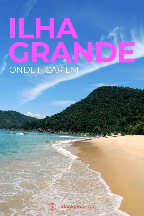 Na hora de saber onde ficar em Ilha Grande, damos dicas das melhores praias, melhores hoteis e pousadas e como chegar em áreas mais afastadas