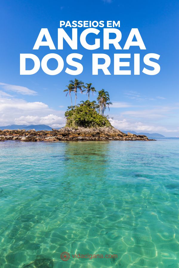 O que fazer em Angra dos Reis: 3 Passeios imperdíveis