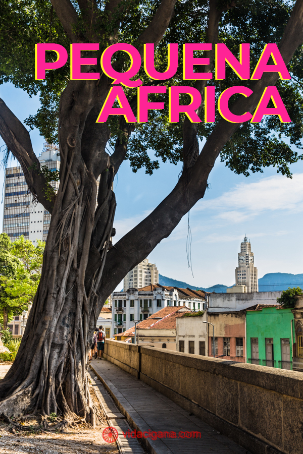 Detalhamos passo a passo o tour pela Pequena África, região de herança africana em plena zona portuária do Rio.